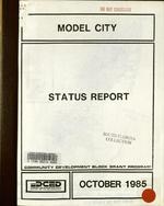 [1985] Model city : status report : community development block grant program.